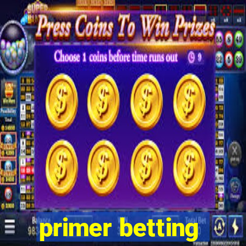 primer betting