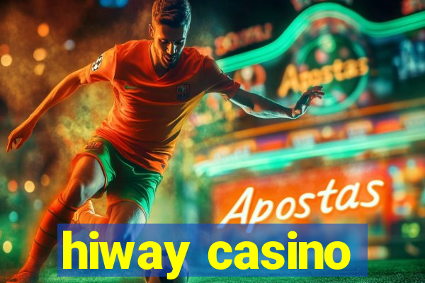 hiway casino