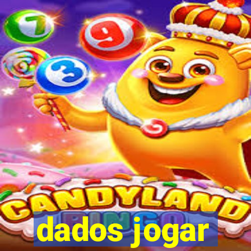 dados jogar