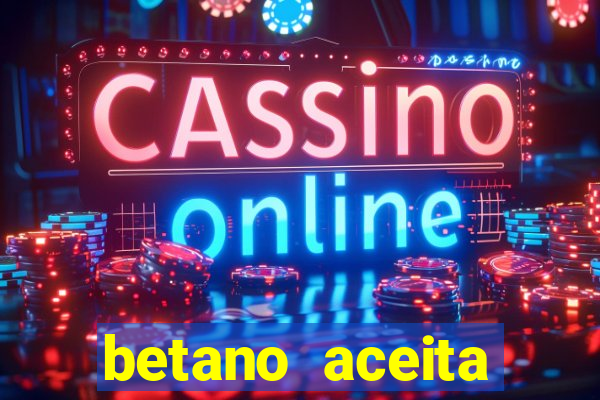 betano aceita cart?o de crédito