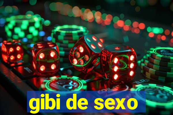 gibi de sexo