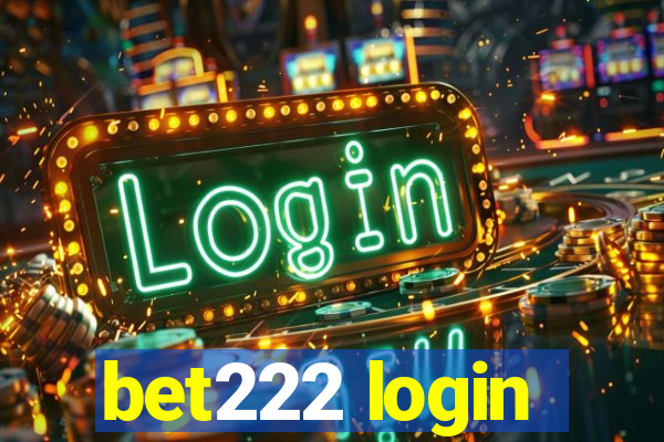 bet222 login