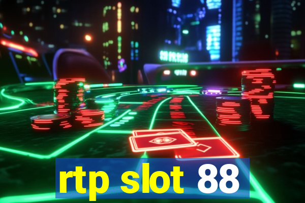 rtp slot 88