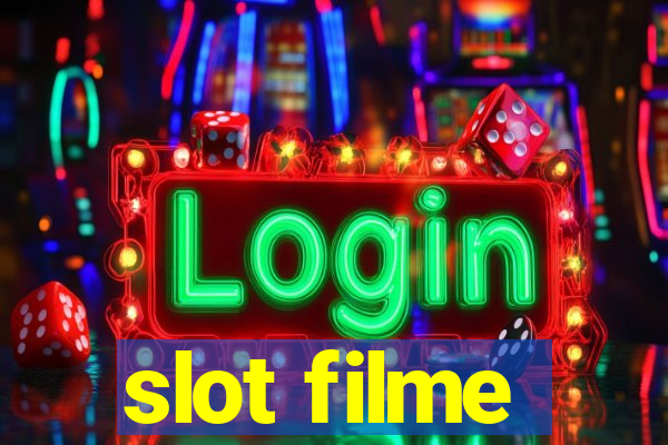 slot filme