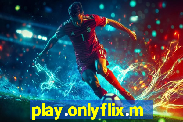 play.onlyflix.me/login