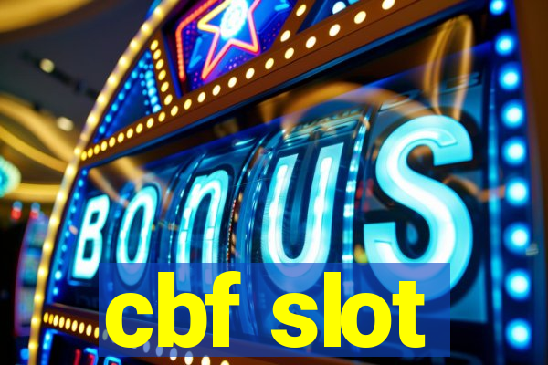 cbf slot