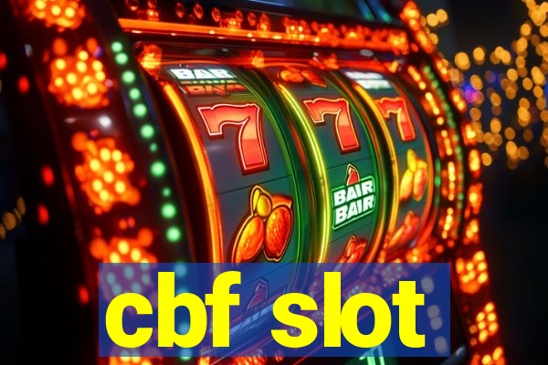 cbf slot