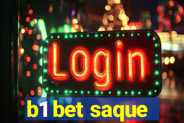 b1 bet saque