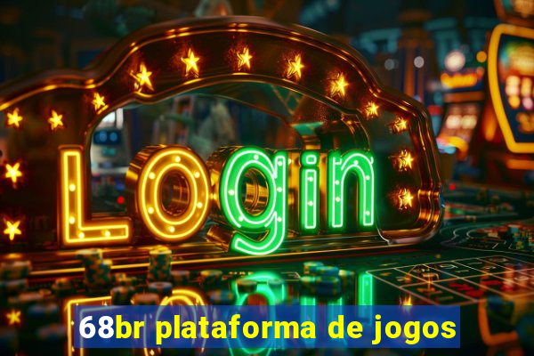 68br plataforma de jogos