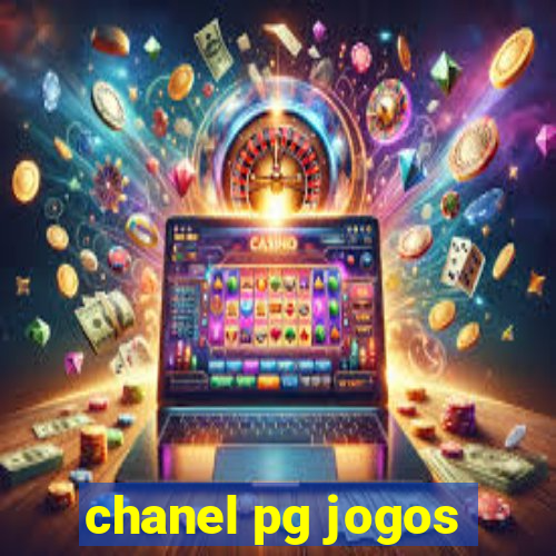 chanel pg jogos