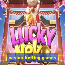 casino betting games