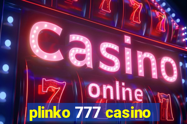 plinko 777 casino