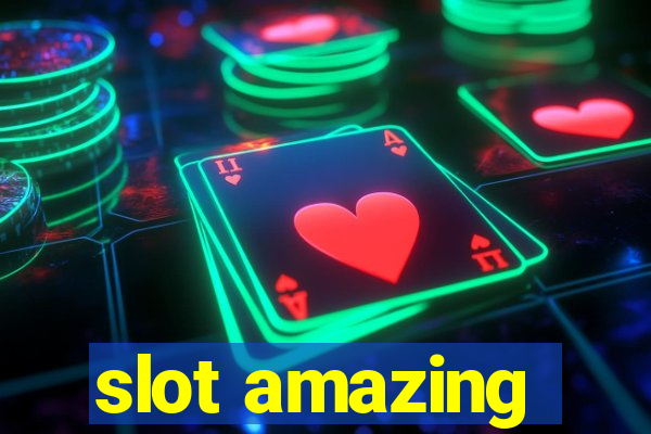 slot amazing