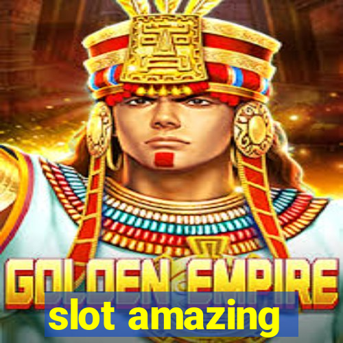 slot amazing