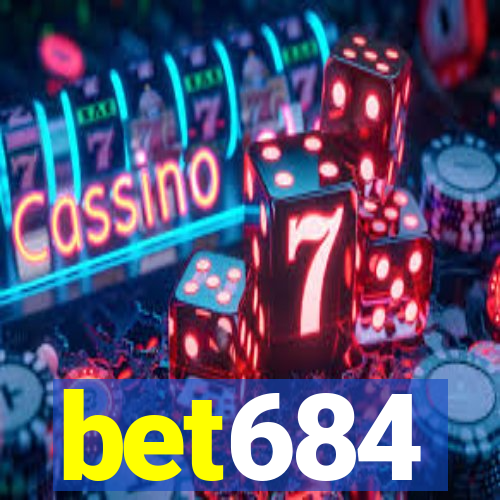 bet684