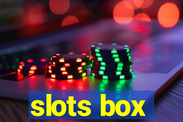 slots box