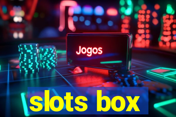 slots box