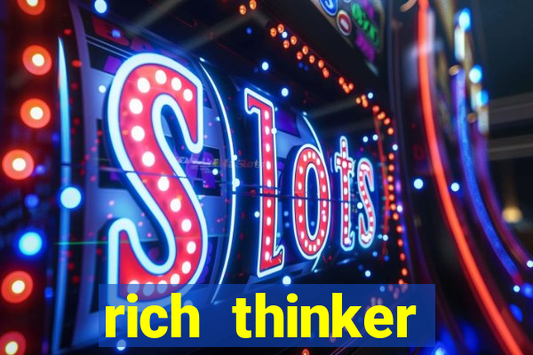 rich thinker (acesso antecipado)