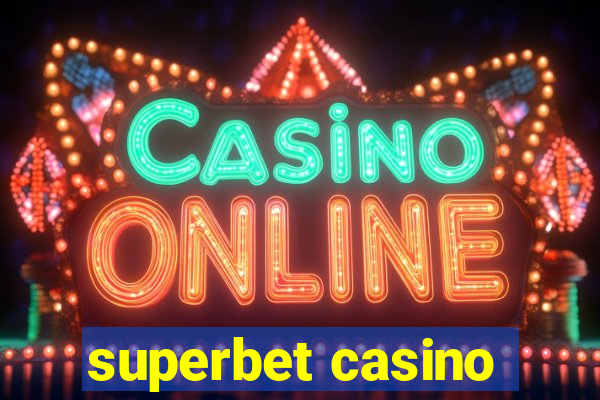 superbet casino