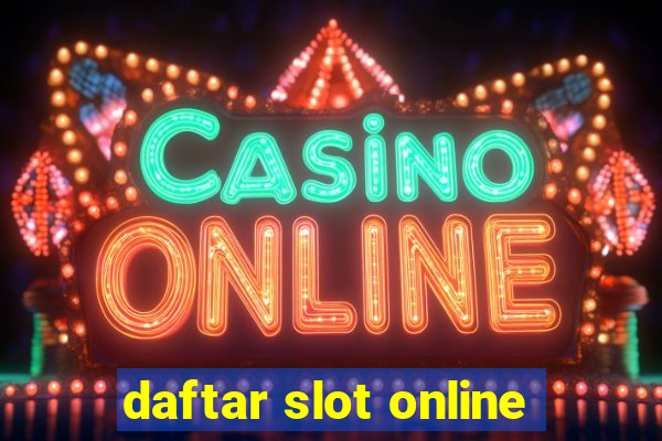 daftar slot online