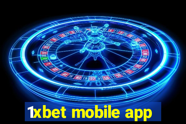 1xbet mobile app