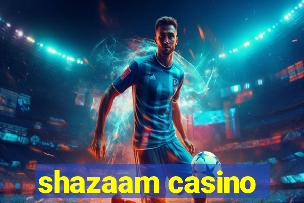 shazaam casino