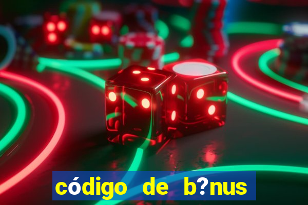 código de b?nus f12 bet