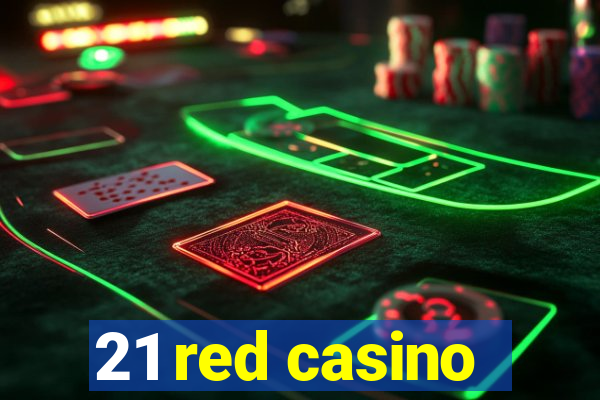 21 red casino