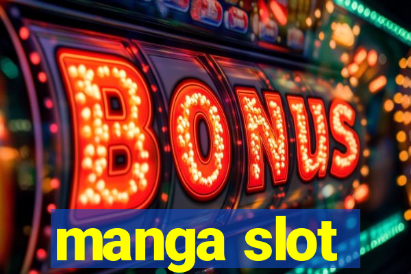 manga slot