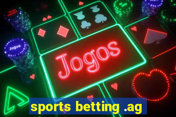 sports betting .ag