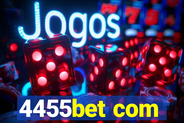 4455bet com