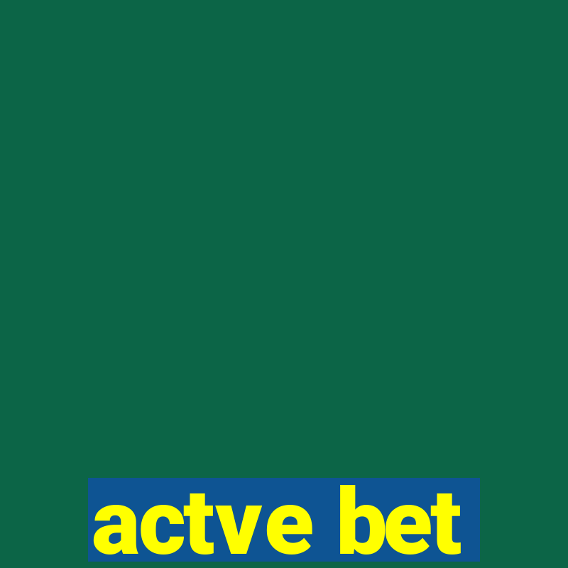 actve bet