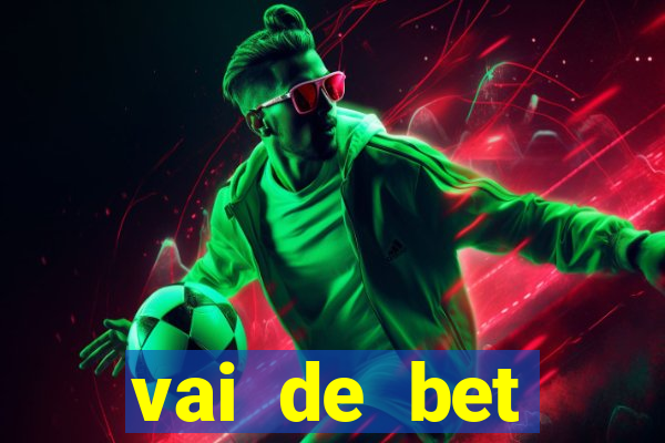 vai de bet patrocínio corinthians