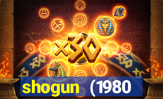 shogun (1980 dublado download)