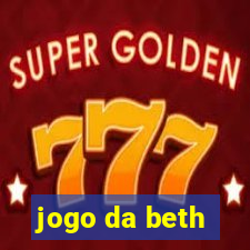 jogo da beth