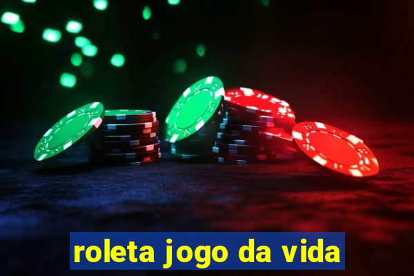 roleta jogo da vida