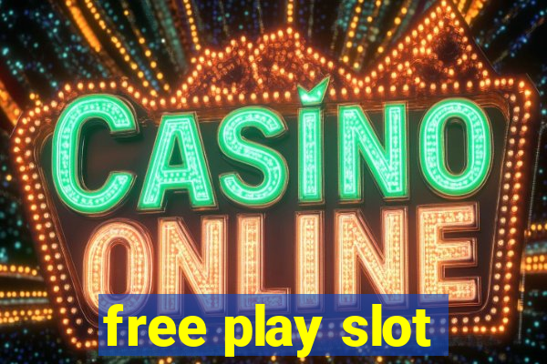 free play slot