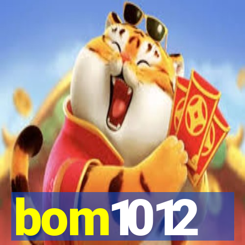 bom1012