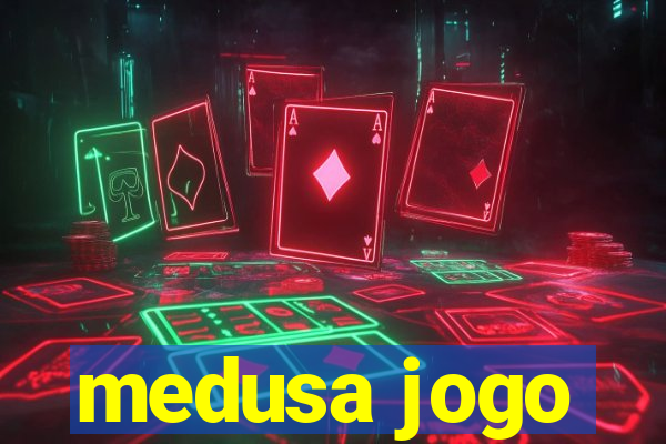 medusa jogo