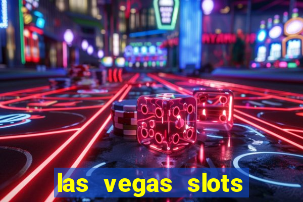 las vegas slots games free online