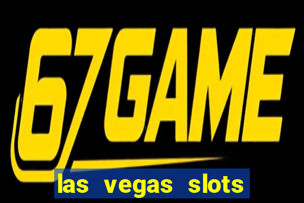 las vegas slots games free online