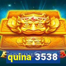 quina 3538