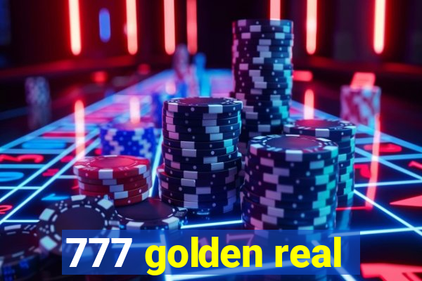 777 golden real