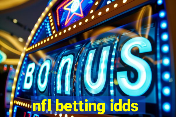 nfl betting idds