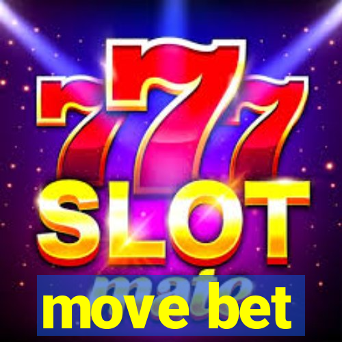 move bet