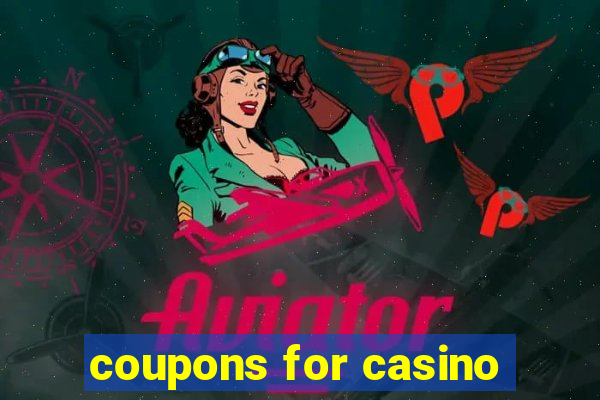 coupons for casino