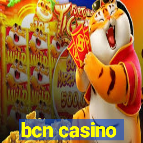 bcn casino