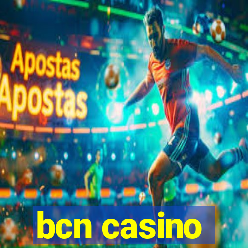 bcn casino