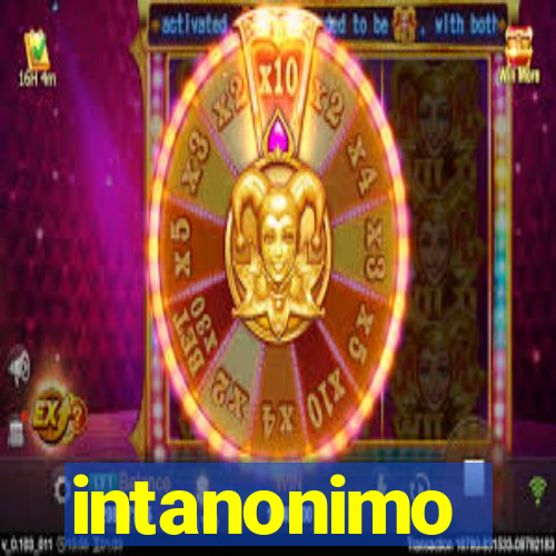 intanonimo