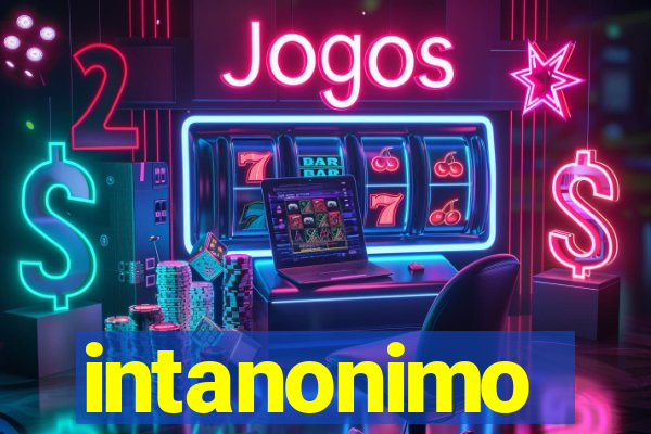 intanonimo